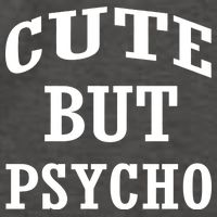 Cute But Psycho Funny Meme Vector Backpack