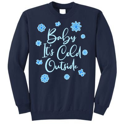 Cute Christmas Baby It's Cold Outside  Tall Sweatshirt