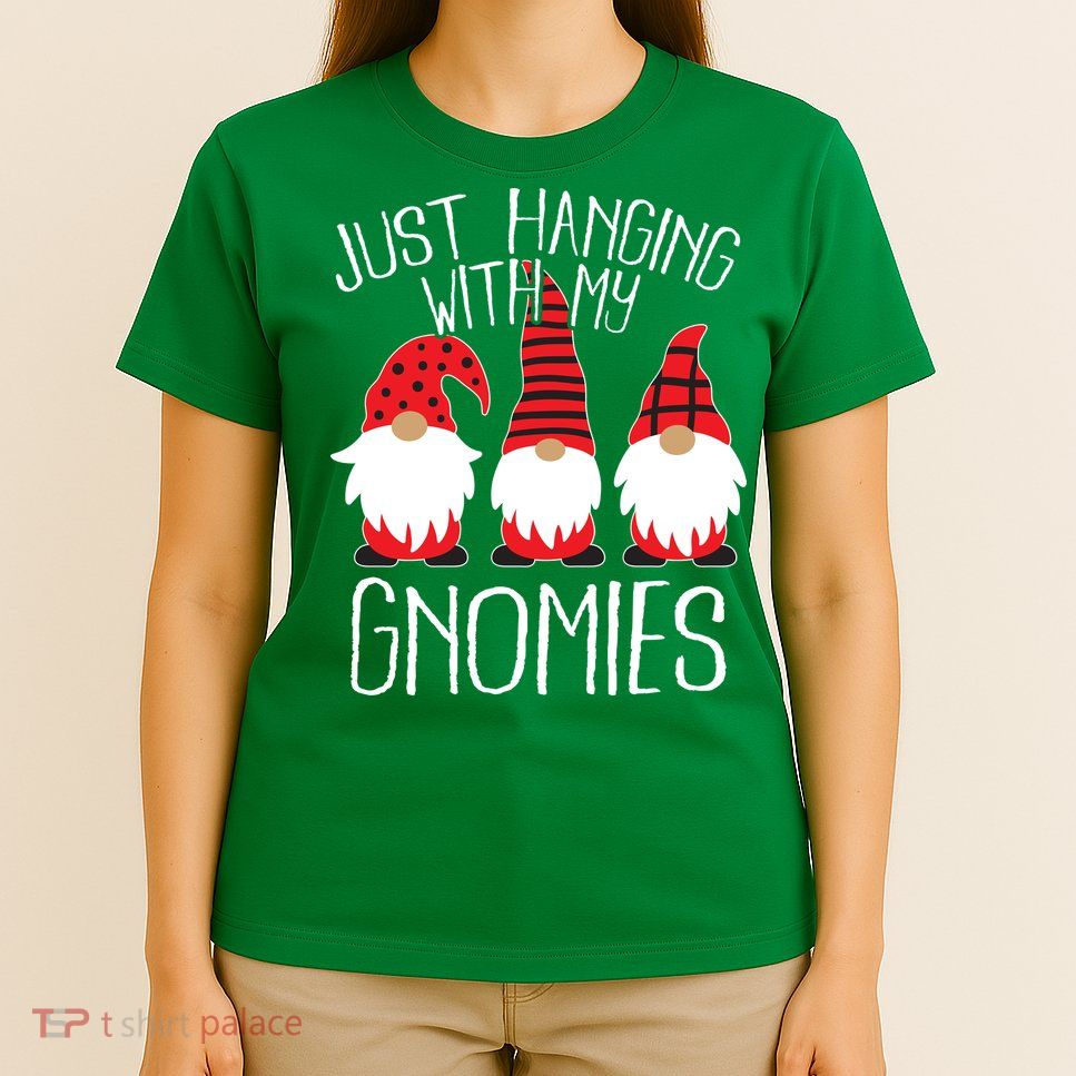 Cute Christmas Just Hanging With My Gnomies T-Shirt
