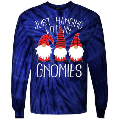 Cute Christmas Just Hanging With My Gnomies Tie-Dye Long Sleeve Shirt