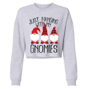 Cute Christmas Just Hanging With My Gnomies Cropped Pullover Crew