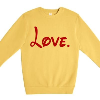 Cute Cursive Love Valentines Day Premium Crewneck Sweatshirt