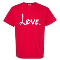 Cute Cursive Love Valentines Day Garment-Dyed Heavyweight T-Shirt