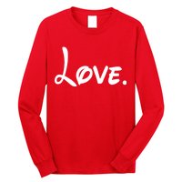 Cute Cursive Love Valentines Day Long Sleeve Shirt