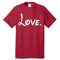 Cute Cursive Love Valentines Day Tall T-Shirt