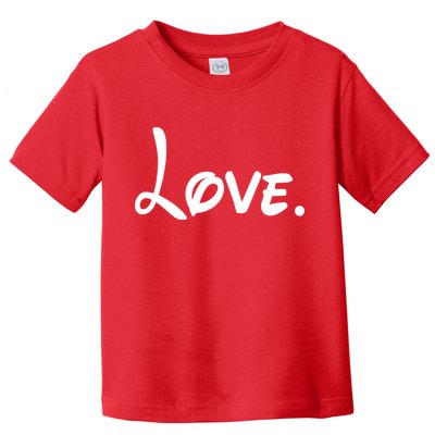 Cute Cursive Love Valentines Day Toddler T-Shirt