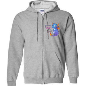 Cute Dragons Are A Girl's Best Friend Full Zip Hoodie