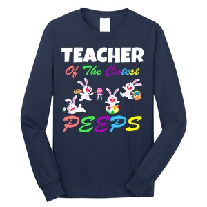 Cute Easter: Teacher Of The Cutest Peeps Long Sleeve Shirt