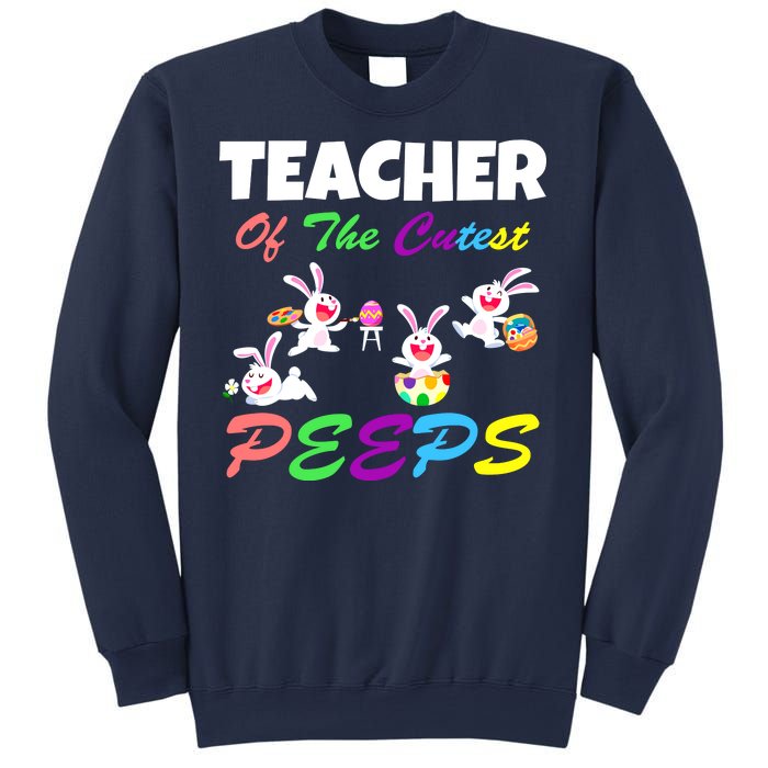 Cute Easter: Teacher Of The Cutest Peeps Sweatshirt