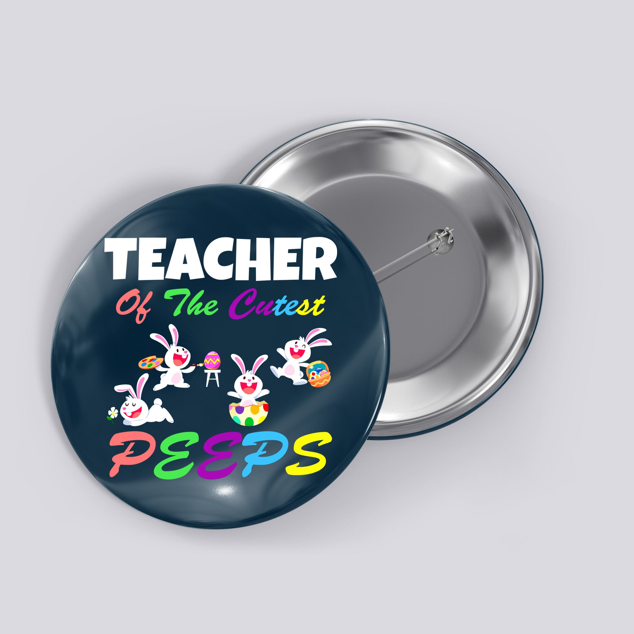 Cute Easter: Teacher Of The Cutest Peeps Button