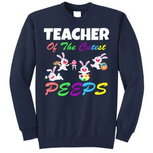 Cute Easter: Teacher Of The Cutest Peeps Tall Sweatshirt