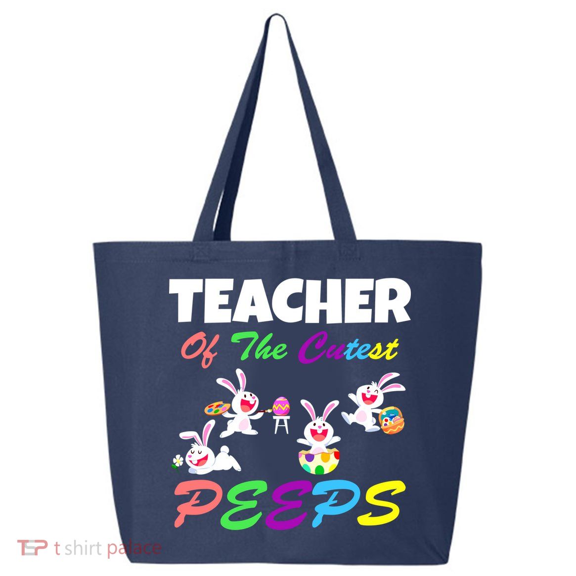 Cute Easter: Teacher Of The Cutest Peeps 25L Jumbo Tote