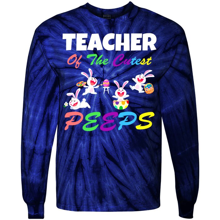 Cute Easter: Teacher Of The Cutest Peeps Tie-Dye Long Sleeve Shirt