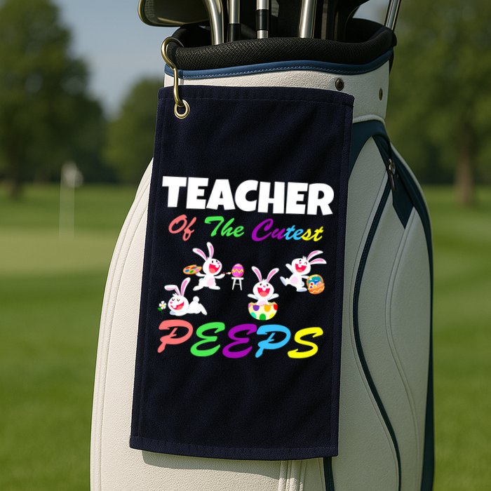 Cute Easter: Teacher Of The Cutest Peeps Golf Towel
