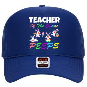 Cute Easter: Teacher Of The Cutest Peeps High Crown Mesh Back Trucker Hat