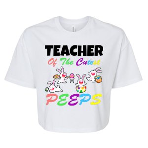 Cute Easter: Teacher Of The Cutest Peeps Bella+Canvas Jersey Crop Tee