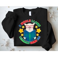 Cute Educational - A Whole Llama Learning Sweatshirt