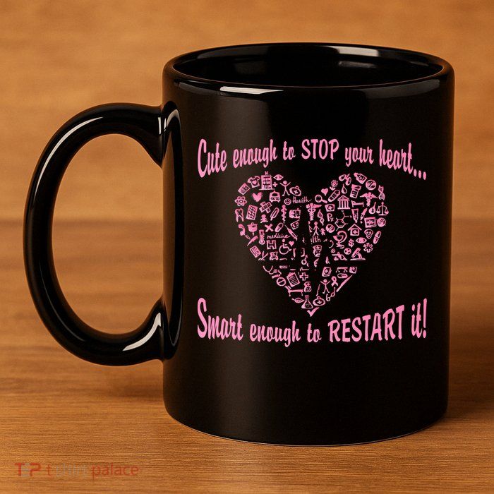 Cute Enough To Stop The Heart 11oz C Handle Ceramic Mug