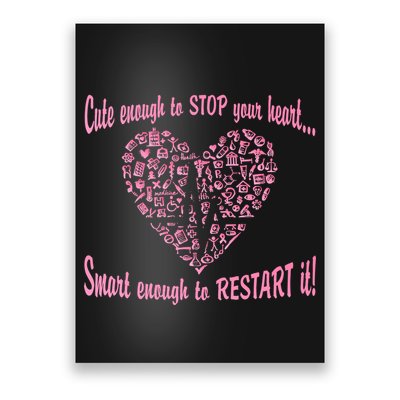 Cute Enough To Stop The Heart Poster