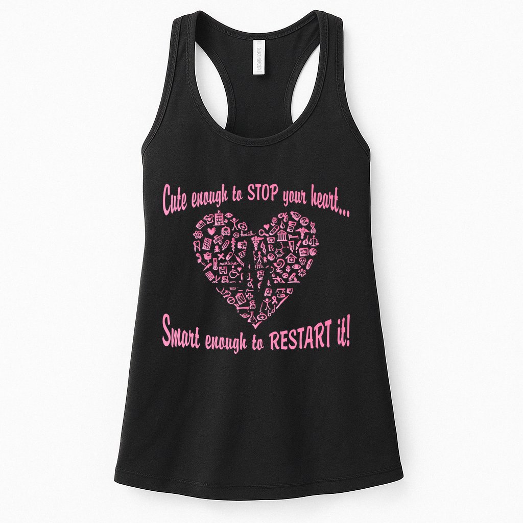 Cute Enough To Stop The Heart Womens Tank Top