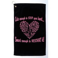 Cute Enough To Stop The Heart Golf Towel