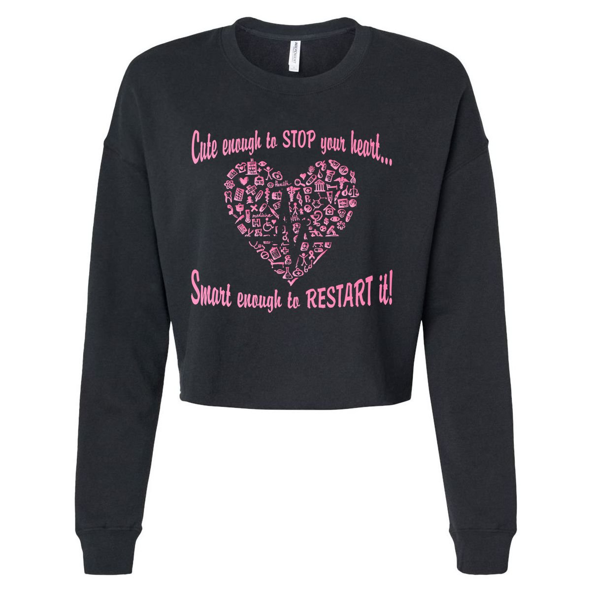 Cute Enough To Stop The Heart Cropped Pullover Crew