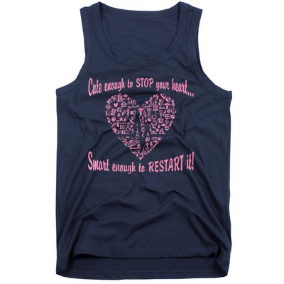 Cute Enough To Stop The Heart Tank Top