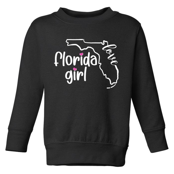 Cute Florida Girl Love Toddler Sweatshirt