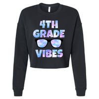 Cute Funny 4th Grade Vibes Cool Sunglasses Cropped Pullover Crew