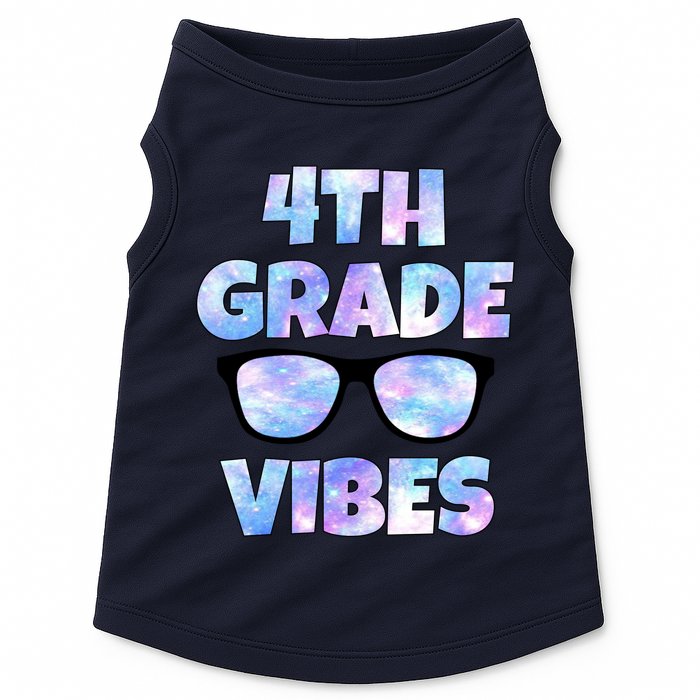 Cute Funny 4th Grade Vibes Cool Sunglasses Doggie Tank