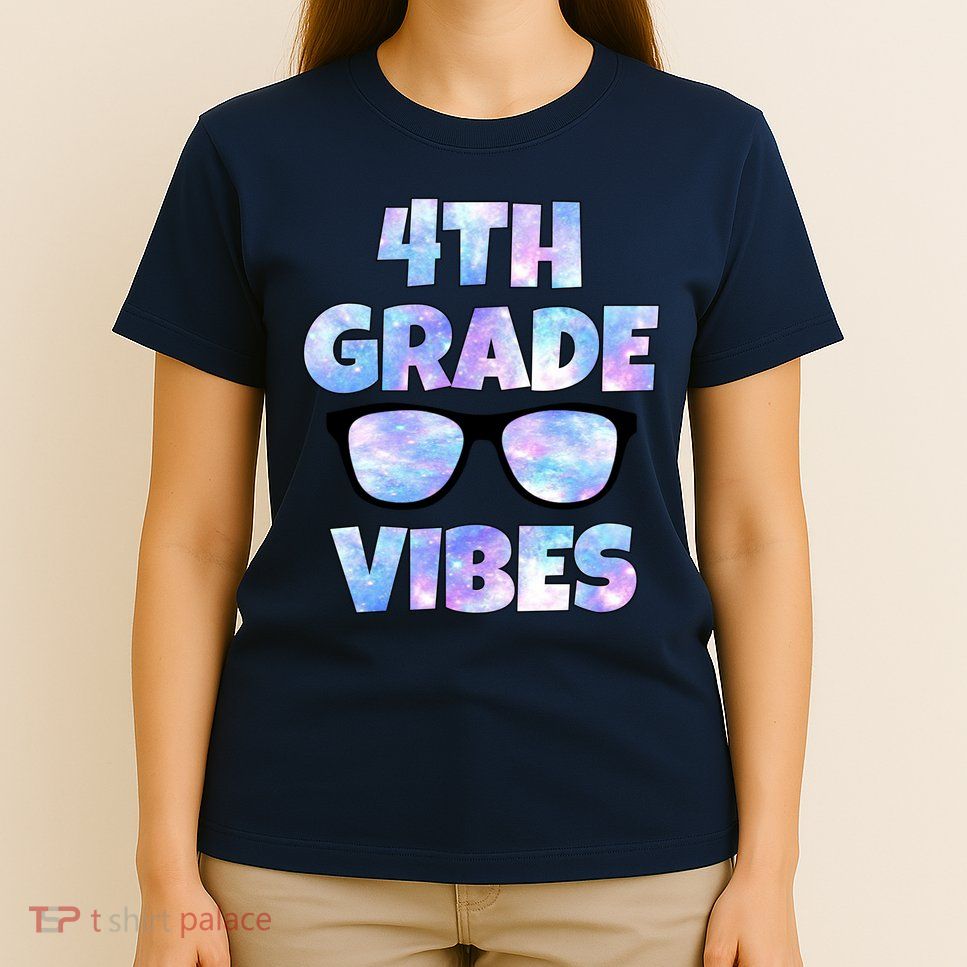 Cute Funny 4th Grade Vibes Cool Sunglasses T-Shirt