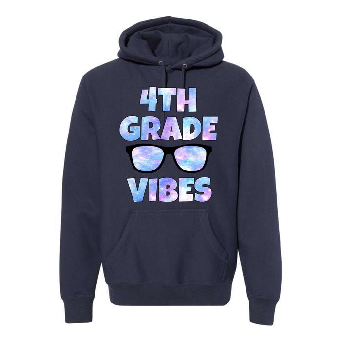 Cute Funny 4th Grade Vibes Cool Sunglasses Premium Hoodie