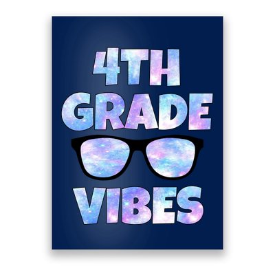 Cute Funny 4th Grade Vibes Cool Sunglasses Poster