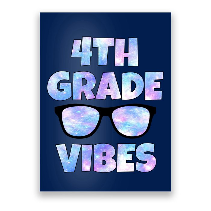 Cute Funny 4th Grade Vibes Cool Sunglasses Poster