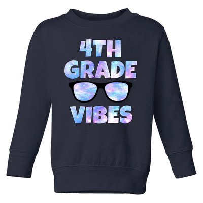 Cute Funny 4th Grade Vibes Cool Sunglasses Toddler Sweatshirt