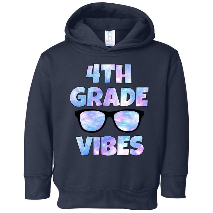 Cute Funny 4th Grade Vibes Cool Sunglasses Toddler Hoodie