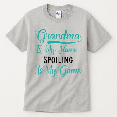 Cute Funny Grandma Is My Name Spoiling Is My Game Tall T-Shirt