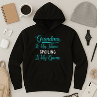 Cute Funny Grandma Is My Name Spoiling Is My Game Hoodie