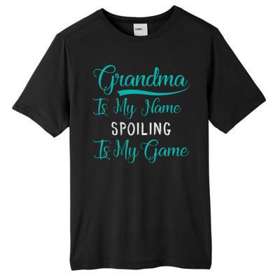 Cute Funny Grandma Is My Name Spoiling Is My Game Tall Fusion ChromaSoft Performance T-Shirt