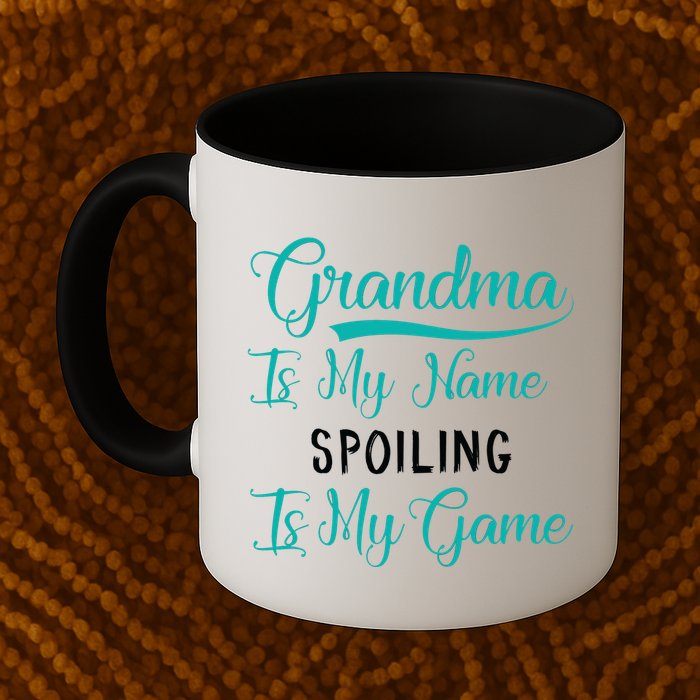 Cute Funny Grandma Is My Name Spoiling Is My Game Mug