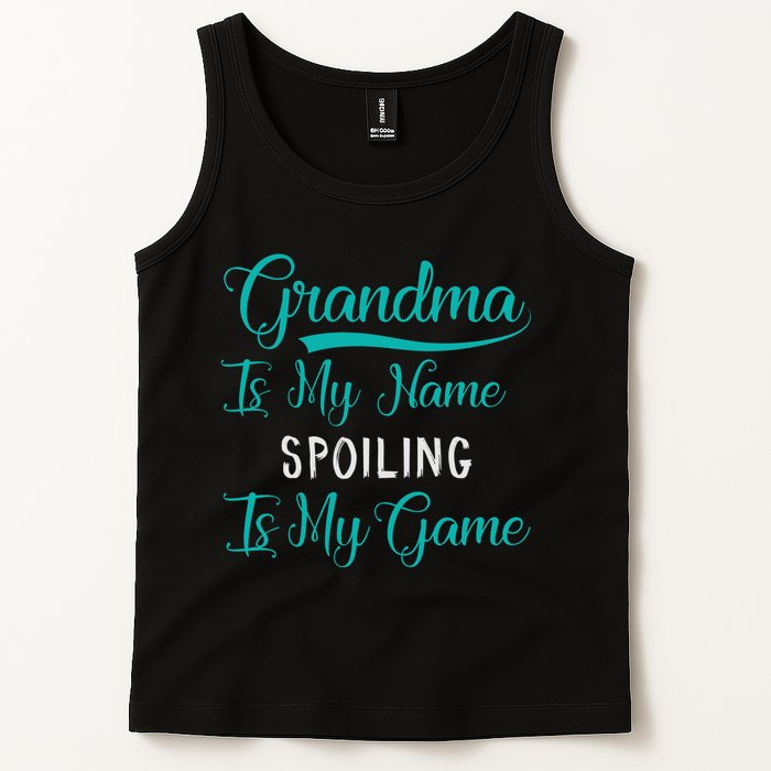 Cute Funny Grandma Is My Name Spoiling Is My Game Tank Top