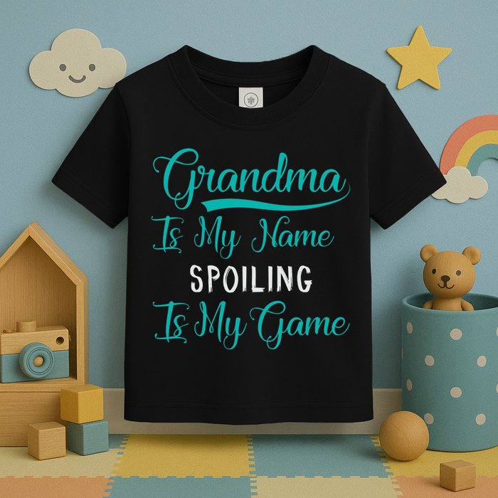 Cute Funny Grandma Is My Name Spoiling Is My Game Toddler T-Shirt