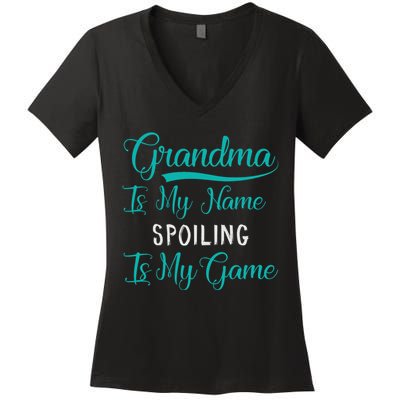 Cute Funny Grandma Is My Name Spoiling Is My Game Women's V-Neck T-Shirt