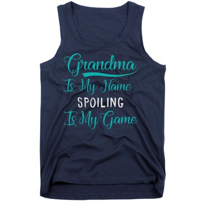 Cute Funny Grandma Is My Name Spoiling Is My Game Tank Top