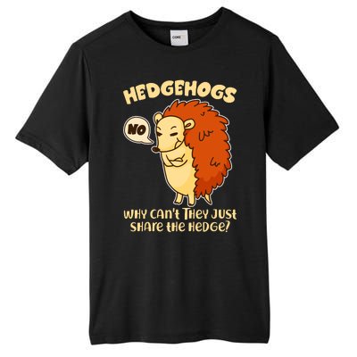 Cute Funny Hedgehogs Why Can't They Just Share the Hedge? Tall Fusion ChromaSoft Performance T-Shirt