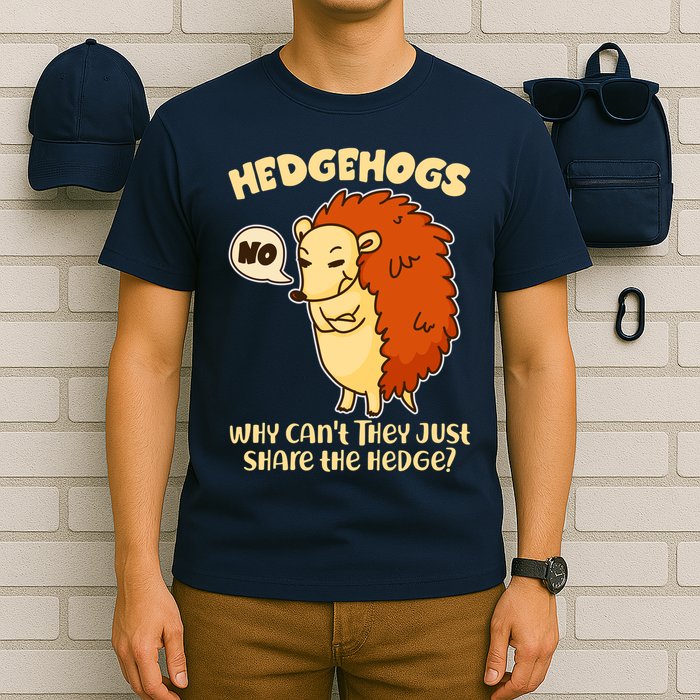 Cute Funny Hedgehogs Why Can't They Just Share the Hedge? T-Shirt