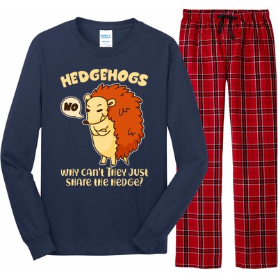 Cute Funny Hedgehogs Why Can't They Just Share the Hedge? Long Sleeve Pajama Set