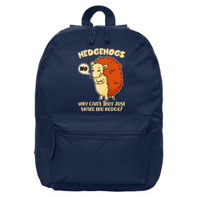 Cute Funny Hedgehogs Why Can't They Just Share the Hedge? 16 in Basic Backpack