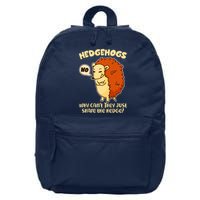 Cute Funny Hedgehogs Why Can't They Just Share the Hedge? 16 in Basic Backpack
