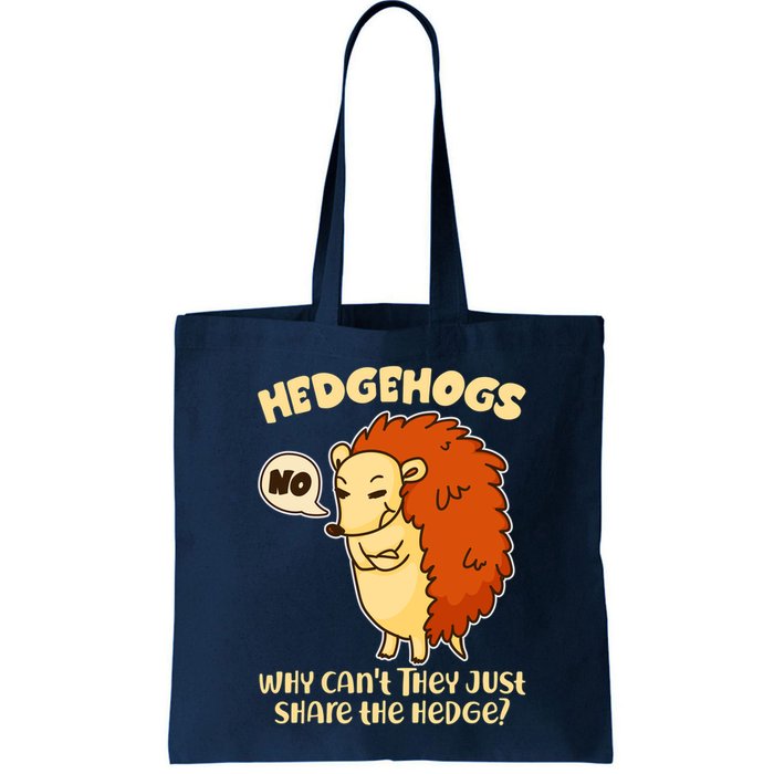 Cute Funny Hedgehogs Why Can't They Just Share the Hedge? Bag